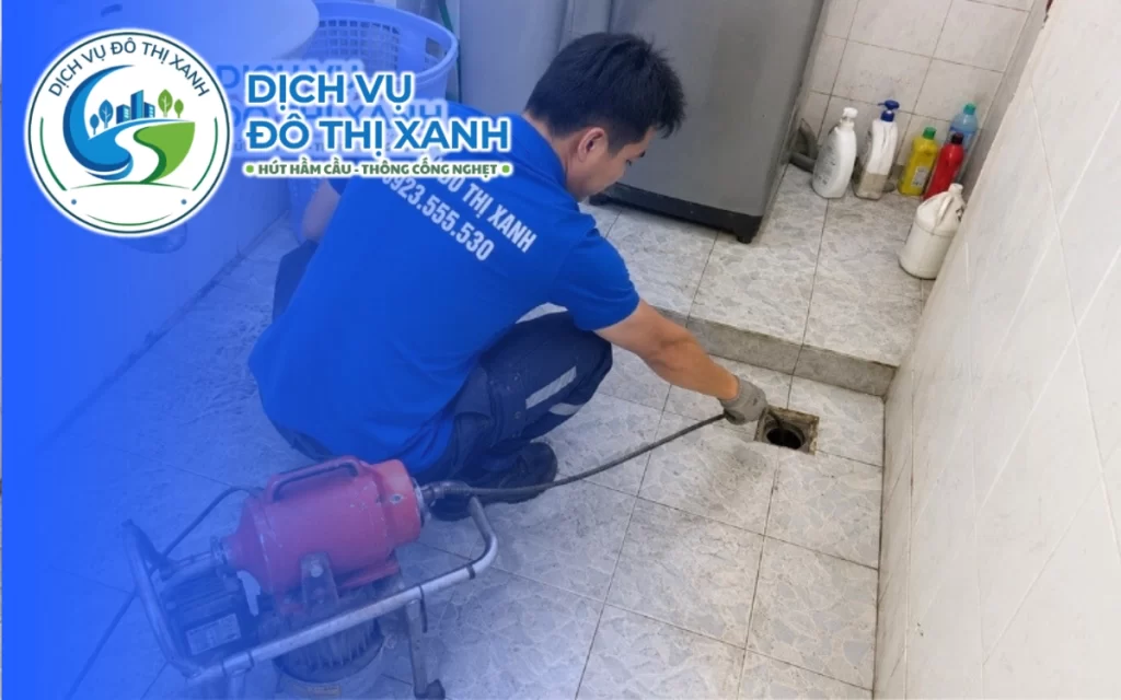 Thông cống nghẹt Càng Long, Đô Thị Xanh có mặt sau 45 phút
