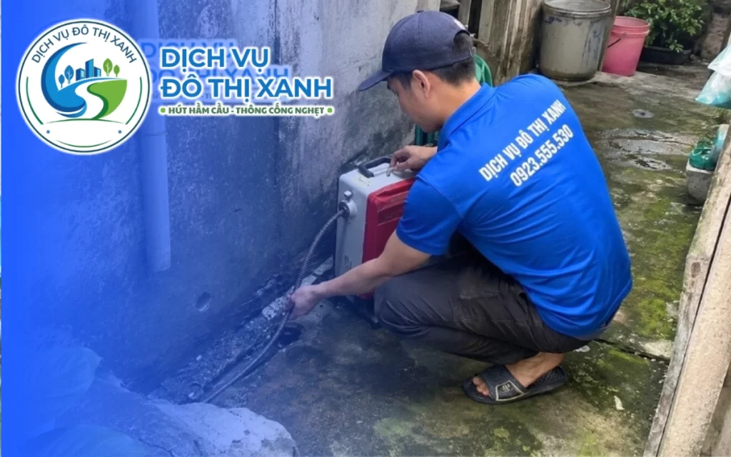 Thông cống nghẹt Quận 7, Đô Thị Xanh xử lý và dọn sạch khu vực thi công 24/7